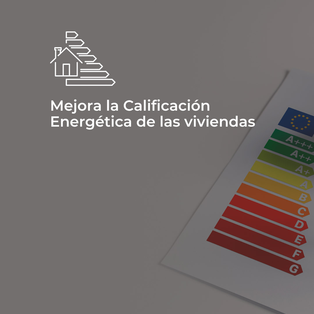 Mejora la calificación energética de las viviendas